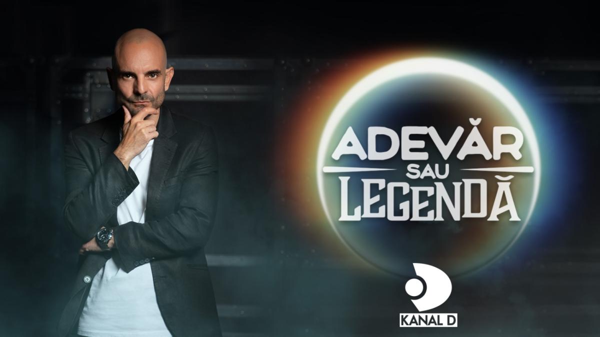 Noua emisiune „Adevăr sau legendă” debutează pe Kanal D pe 24 septembrie
